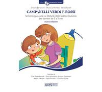 Campanelli verdi e rossi. Screening precoce nei disturbi dello spettro autistico per bambini da 0 a 3 anni. Con Materiale a stampa miscellaneo