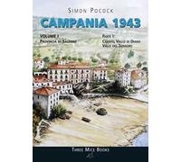 Campania 1943. Ediz. per la scuola. Vol. 1: Provincia di Salerno
