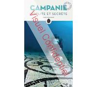Campania insolita e segreta. Ediz. francese