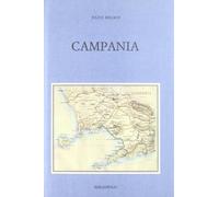 Campania. Storia e topografia della Napoli antica e dei suoi dintorni