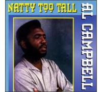 Campbell,Al - Natty Too Tall