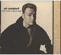 Campbell, Ali - That Look in Your Eye [Import]