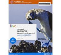 Campbell. Biologia. Concetti e collegamenti. Ediz. azzurra. Per il quinto anno delle Scuole superiori. Con e-book. Con espansione online