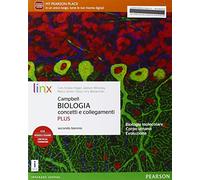 Campbell. Biologia. Concetti e collegamenti. Ediz. plus. Per il secondo biennio delle Scuole superiori. Con e-book. Con espansione online (Vol. 1)