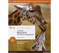 Campbell biologia concetti e collegamenti. Per le Scuole superiori. Con e-book. Con espansione online (Vol. 1)