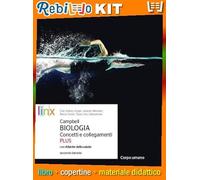 CAMPBELL. BIOLOGIA. CONCETTI E COLLEGAMENTI PLUS - CORPO UMANO (9788863649635) - Libro Scolastico + Kit Scuola con Copertine Rebillo