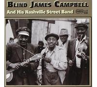 Campbell, Blind James - Blind James Campbell & His Nashville Street Band