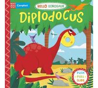 Campbell Books Diplodocus (Libro di cartone) Hello Dinosaur