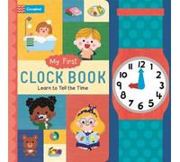 Campbell Books My First Clock Book (Libro di cartone) Campbell My First
