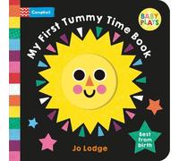 Campbell Books My First Tummy Time Book (Libro di cartone) Baby Plays