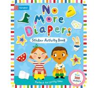 Campbell Books No More Diapers Sticker Activity Book (Tascabile)