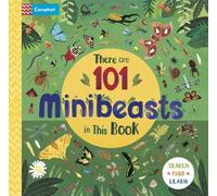Campbell Books There are 101 Minibeasts in This Book (Libro di cartone)