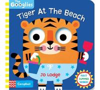 Campbell Books Tiger At The Beach (Libro di cartone) Googlies