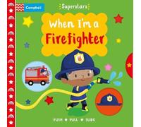Campbell Books When I'm a Firefighter (Libro di cartone)