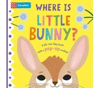 Campbell Books Where is Little Bunny? (Libro di cartone) Where Is?