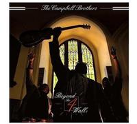 Campbell Brothers - Beyond The 4 Walls (2 LP)