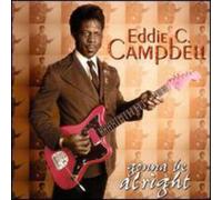 Campbell, Eddie C. - Gonna Be Alright