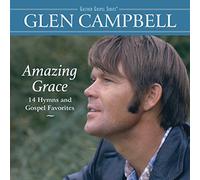 Campbell, Glen - Amazing Grace: 14 Hymns & Gospel Favorites