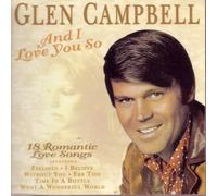 Campbell,Glen - And I Love You So