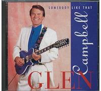 Glen Campbell – Somebody Like That