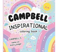 Campbell Inspirational Coloring Book: Personalized Just for Campbell - Campbell's Name Appears on Every Coloring Page