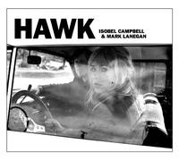 Campbell, Isobel & Mark Lanegan - Hawk