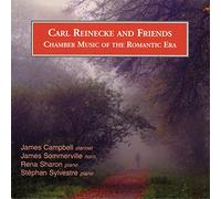 Campbell, James - Carl Reinecke & Friends: Chamber Music Of The Rom