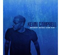Campbell, Kevin - Different Shades / Same Blue