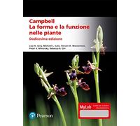 Campbell. La forma e la funzione nelle piante. Ediz. mylab