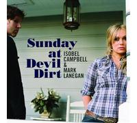 Campbell/Lanegan - Sunday At Devil Dirt