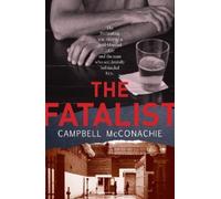 Campbell McConachie The Fatalist (Tascabile)