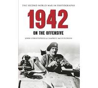 Campbell McCutcheon John Christ 1942 The Second World War in Photog (Tascabile)