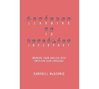 Campbell McDermid Learning to Interpret (Tascabile)