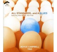 Campbell, Royce Trio - All Standards & A Blues