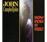 John Campbelljohn – How Does It Feel