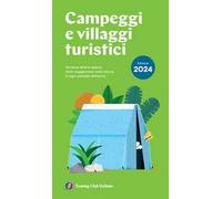 Libri Campeggi E Villaggi Turistici 2024