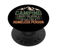 Campeggio dove si spende una piccola fortuna | Campeggio divertente PopSockets PopGrip Adesivo