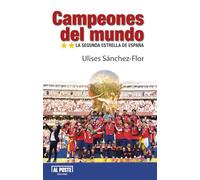 Campeones del mundo: La segunda estrella de España: 74