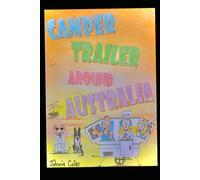 Camper Trailer around Australia