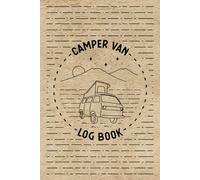 Camper Van Log Book: Camping and Travel Journal