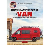 Camperizzare il proprio Van senza spendere una fortuna