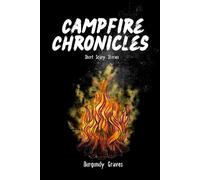 Campfire Chronicles: Short Scary Stories