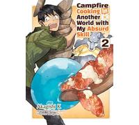 Campfire Cooking in Another World With My Absurd Skill 2