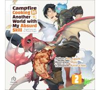 Campfire Cooking in Another World With My Absurd Skill: Winged Gyoza and the Phantom Dragon (2)