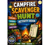 Campfire Scavenger Hunt Activity Book: Fun Outdoor Camping Activities for Kids with Coloring Pages, Mazes, Word Searches, Crosswords, and Nature-Themed Challenges