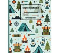 Campfire Stories Notebook: A Camping Journal for Writing Down Adventures, Memories, and Spooky Tales: 110 Lined Pages with Creative Story Prompts for ... Gift for Campers, Kids, and Storytellers
