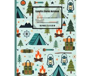 Campfire Stories Notebook: A Camping Journal for Writing Down Adventures, Memories, and Spooky Tales: 110 Lined Pages with Creative Story Prompts for ... Gift for Campers, Kids, and Storytellers