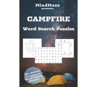 Campfire Word Searches Puzzles:: Crosswords and Sudoku with Easy to Read Print about Campfire, Camping, Outdoors and More | 6x9 inches, 192 pages | ... …Gift for Holidays, Free Time and Vacations