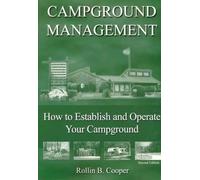 Campground Management: How to Establish and Operate Your Campground by Rollin B. Cooper (2002-04-02)