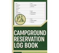 Campground Reservation Record Log Book: Camping Reservation Logbook | Campsite Booking Management Journal | 100 Pages